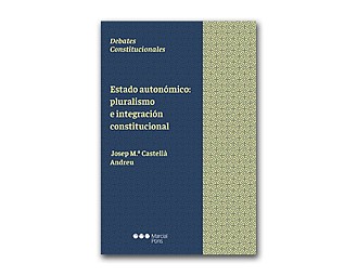 Estado autonómico pluralismo e integración constitucional